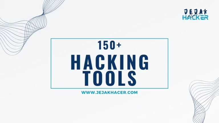 150+ Hacking Tools yang Dipakai Hacker + Link Download